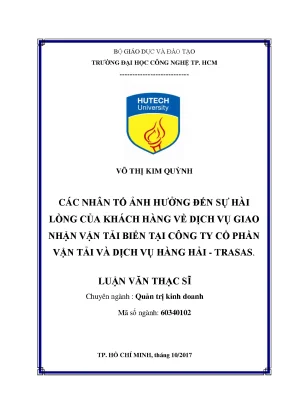 Luận văn thạc sĩ các nhân tố ảnh hưởng đến sự hài lòng của khách hàng về dịch vụ giao nhận vận tải biển tại công ty cổ phần vận tải và dịch vụ hàng hải trasas