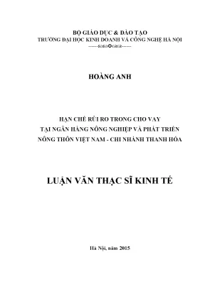 Hạn chế rủi ro trong cho vay tại ngân hàng nông nghiệp và phát triển nông thôn việt nam chi nhánh thanh hóa