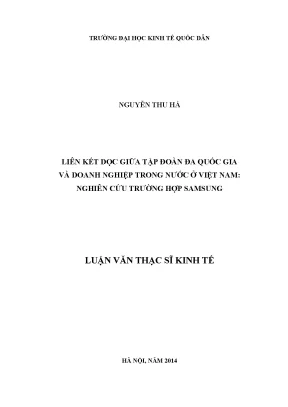 Liên kết dọc giữa tập đoàn đa quốc gia và doanh nghiệp trong nước ở việt nam nghiên cứu trường hợp samsung