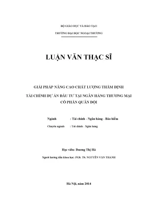 Giải pháp nâng cao chất lượng thẩm định tài chính dự án đầu tư tại ngân hàng thương mại cổ phần quân đội