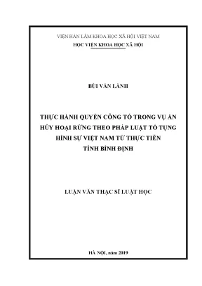 Luận văn thạc sĩ thực hành quyền công tố trong vụ án hủy hoại rừng theo pháp luật tố tụng hình sự việt nam từ thực tiễn tỉnh bình định