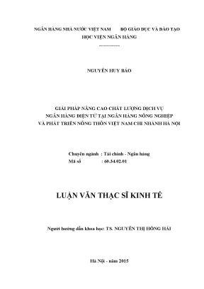 Giải pháp nâng cao chất lượng dịch vụ ngân hàng điện tử tại ngân hàng nông nghiệp và phát triển nông thôn việt nam chi nhánh hà nội