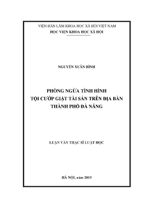Luận văn thạc sĩ phòng ngừa tình hình tội cướp giật tài sản trên địa bàn thành phố đà nẵng