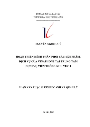 Hoàn thiện kênh phân phối các sản phẩm dịch vụ của vinaphone tại trung tâm dịch vụ viễn thông khu vực i