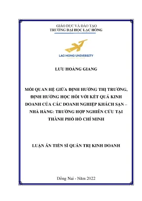 Luận án tiến sĩ quản trị kinh doanh mối quan hệ giữa định hướng thị trường định hướng học hỏi với kết quả kinh doanh của các doanh nghiệp khách sạn nhà hàng trường hợp nghiên cứu tại thành phố hồ chí minh
