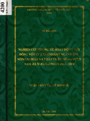 Nghiên cứu thống kê hoạt động huy động vốn của chi nhánh ngân hàng nông nghiệp và phát triển nông thôn nam hà nội giai đoạn 2005 2009 luận văn thạc sỹ