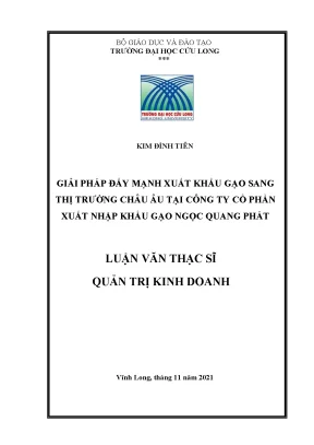 Giải pháp đẩy mạnh xuất khẩu gạo sang thị trường châu âu tại công ty cổ phần xuất nhập khẩu gạo ngọc quang phát