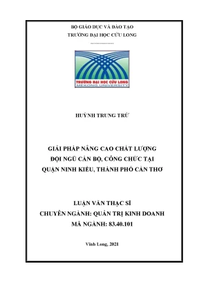 Giải pháp nâng cao chất lượng đội ngũ cán bộ công chức tại quận ninh kiều thành phố cần thơ