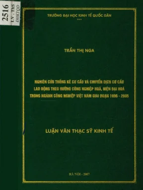 Nghiên cứu thống kê cơ cấu và chuyển dịch cơ cấu lao động theo hướng công nghiệp hoá hiện đại hoá trong ngành công nghiệp việt nam giai đoạn 1996 2005