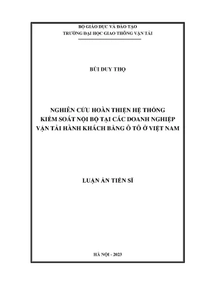 Nghiên cứu hoàn thiện hệ thống kiểm soát nội bộ tại các doanh nghiệp vận tải hành khách bằng ô tô ở việt nam