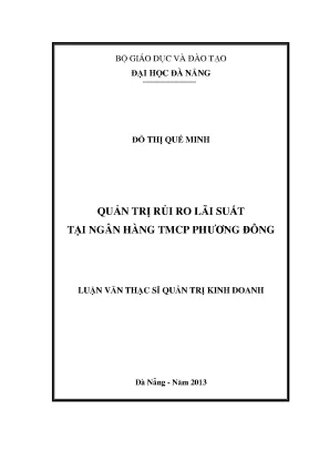 Luận văn thạc sĩ quản trị rủi ro lãi suất tại ngân hàng tmcp phương đông