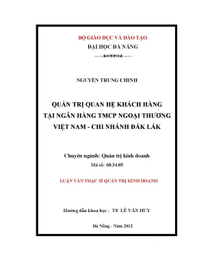 Luận văn thạc sĩ quản trị quan hệ khách hàng tại ngân hàng tmcp ngoại thương việt nam cn đăk lăk