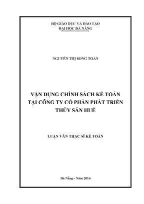 Luận văn thạc sĩ vận dụng chính sách kế toán tại công ty cổ phàn phát triển thủy sản huế
