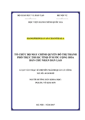 Luận văn thạc sĩ tổ chức bộ máy chính quyền đô thị thành phố trực thuộc tỉnh ở nước cộng hòa dân chủ nhân dân lào