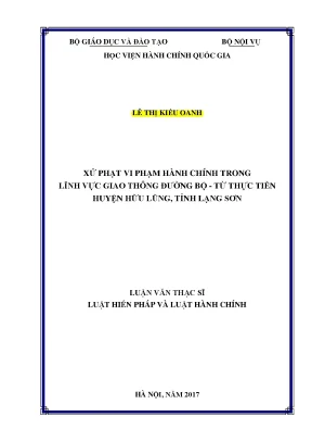 Luận văn thạc sĩ xử phạt vi phạm hành chính trong lĩnh vực giao thông đường bộ từ thực tiễn huyện hữu lũng tỉnh lạng sơn