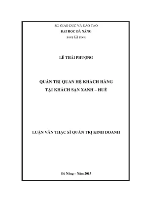 Luận văn thạc sĩ quản trị quan hệ khách hàng tại khách sạn xanh huế