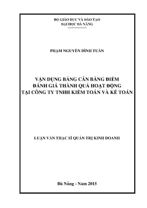 Luận văn thạc sĩ vận dụng bảng cân bằng điểm đánh giá thành quả hoạt động tại công ty tnhh kiểm toán và kế toán