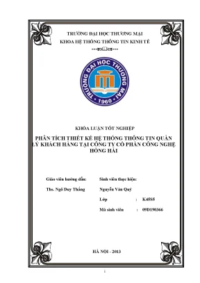 Luận văn tốt nghiệp phân tích thiết kế hệ thống thông tin quản lý khách hàng tại công ty cổ phần công nghệ hồng hải