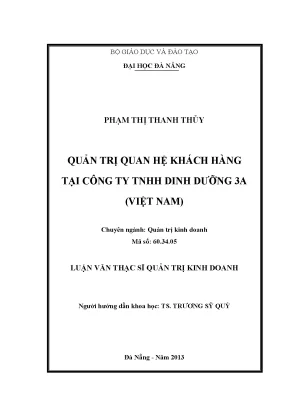 Luận văn thạc sĩ quản trị quan hệ khách hàng tại công ty tnhh dinh dưỡng 3a việt nam