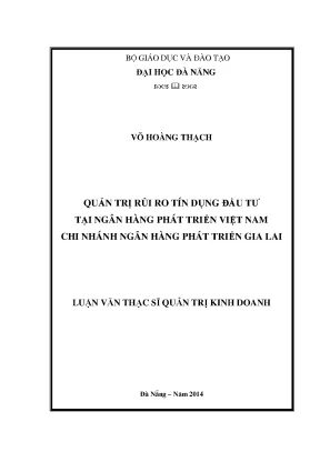 Luận văn thạc sĩ quản trị rủi ro tín dụng đầu tư tại ngân hàng phát triển việt nam chi nhánh ngân hàng phát triển gia lai