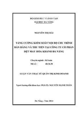 Luận văn thạc sĩ tăng cường kiểm soát nội bộ chu trình bán hàng và thu tiền tại công ty cổ phần dệt may hòa khánh đà nẵng