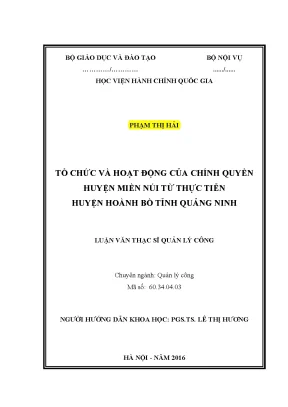 Luận văn thạc sĩ tổ chức và hoạt động của chính quyền huyện miền núi từ thực tiễn huyện hoành bồ tỉnh quảng ninh