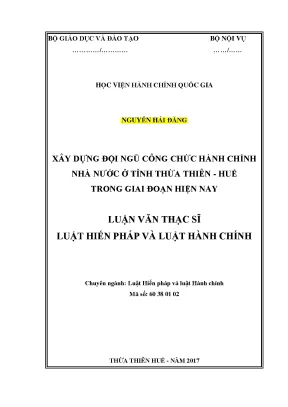 Luận văn thạc sĩ xây dựng đội ngũ công chức hành chính nhà nước ở tỉnh thừa thiên huế trong giai đoạn hiện nay