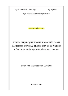 Luận văn thạc sĩ tuyển chọn cạnh tranh vào chức danh lãnh đạo quản lý trong đơn vị sự nghiệp công lập trên địa bàn tỉnh bắc giang