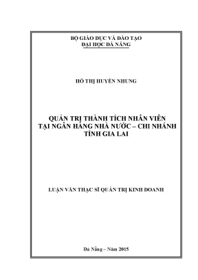 Luận văn thạc sĩ quản trị thành tích nhân viên tại ngân hàng nhà nước chi nhánh tỉnh gia lai