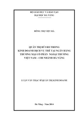 Luận văn thạc sĩ quản trị rủi ro trong kinh doanh dịch vụ thẻ tại ngân hàng tmcp ngoại thương việt nam chi nhánh đà nẵng