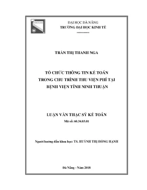 Luận văn thạc sĩ tổ chức thông tin kế toán trong chu trình thu viện phí tại bệnh viện tỉnh ninh thuận
