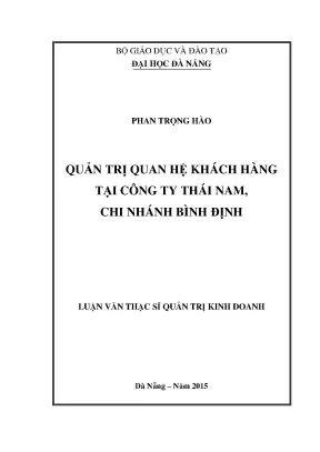 Luận văn thạc sĩ quản trị quan hệ khách hàng tại công ty thái nam chi nhánh bình định