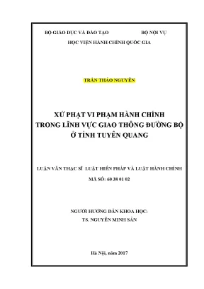 Luận văn thạc sĩ xử phạt vi phạm hành chính trong lĩnh vực giao thông đường bộ ở tỉnh tuyên quang