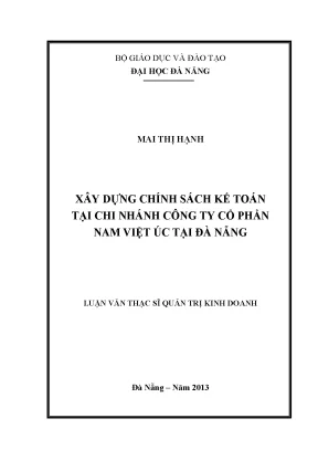 Luận văn thạc sĩ xây dựng chính sách kế tại chi nhánh công ty cổ phần nam việt úc đà nẵng