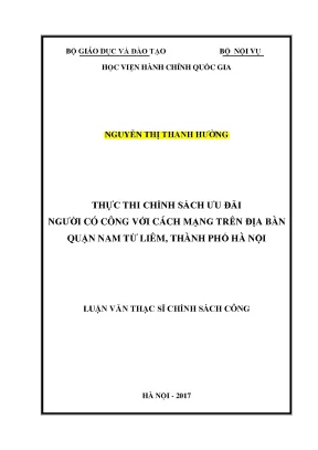 Luận văn thạc sĩ thực thi chính sách ưu đãi người có công với cách mạng trên địa bàn quận nam từ liêm thành phố hà nội