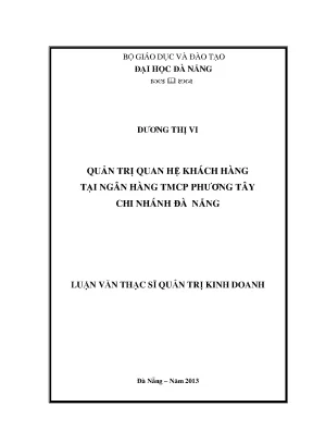 Luận văn thạc sĩ quản trị quan hệ khách hàng tại ngân hàng tmcp phương tây chi nhánh đà nẵng