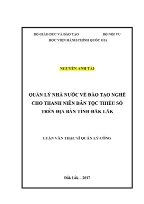 Luận văn thạc sĩ quản lý nhà nước về đào tạo nghề cho thanh niên dân tộc thiểu số trên địa bàn tỉnh đăk lăk