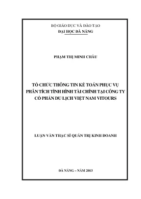 Luận văn thạc sĩ tổ chức thông tin kế toán phục vụ phân tích tình hình tài chính tại công ty cổ phần du lịch việt nam vitours
