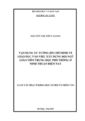 Luận văn thạc sĩ vận dụng tư tưởng hồ chí minh về giáo dục vào việc xây dựng đội ngũ giáo viên trung học phổ thông ở ninh thuận hiện nay