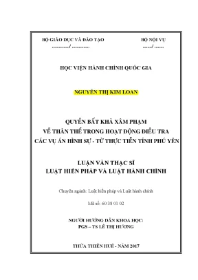 Luận văn thạc sĩ quyền bất khả xâm phạm về thân thể trong hoạt động điều tra các vụ án hình sự từ thực tiễn tỉnh phú yên