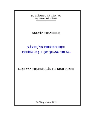 Luận văn thạc sĩ xây dựng thương hiệu trường đại học quang trung