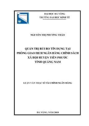 Luận văn thạc sĩ quản trị rủi ro tín dụng tại phòng giao dịch ngân hàng chính sách xã hội huyện tiên phước tỉnh quảng nam