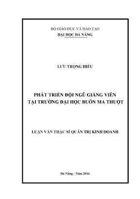 Luận văn thạc sĩ phát triển đội ngũ giảng viên tại trường đại học buôn ma thuột