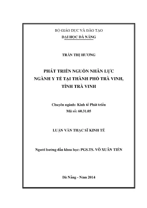 Luận văn thạc sĩ phát triển nguồn nhân lực ngành y tế tại thành phố trà vinh tỉnh trà vinh