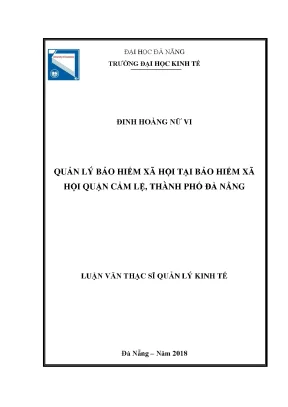 Luận văn thạc sĩ quản lý bảo hiểm xã hội tại bảo hiểm xã hội quận cẩm lệ thành phố đà nẵng