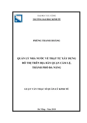 Luận văn thạc sĩ quản lý nhà nước về trật tự xây dựng đô thị trên địa bàn quận cẩm lệ thành phố đà nẵng