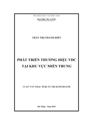 Luận văn thạc sĩ phát triển thương hiệu vdc tại khu vực miền trung
