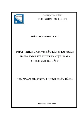 Luận văn thạc sĩ phát triển dịch vụ bảo lãnh tại ngân hàng tmcp kỹ thương việt nam chi nhánh đà nẵng