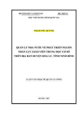 Luận văn thạc sĩ quản lý nhà nước về phát triển nguồn nhân lực giáo viên trung học cơ sở trên địa bàn huyện hoa lư tỉnh ninh bình
