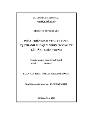 Luận văn thạc sĩ phát triển dịch vụ city tour tại thành phố quy nhơn ở công ty lữ hành miền trung
